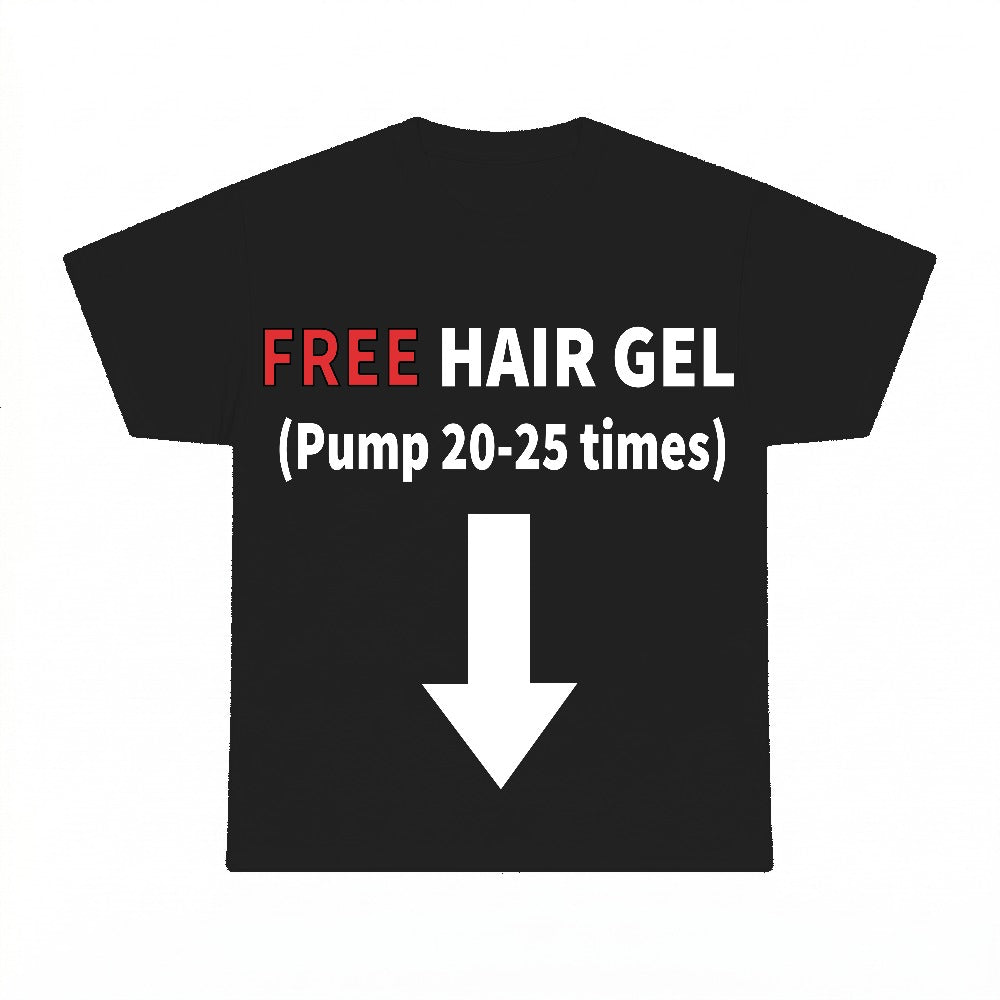 Free Hair Gel Pump 20-25 Times PNG, Dirty Joke Funny Unhinged Sublimation Design, Offensive Humor Digital Download