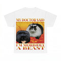 My Doctor Said I'm Morbidly A Beast PNG, Funny Cat Meme Sublimation Design, Unhinged Humor Digital Download, Instant Download