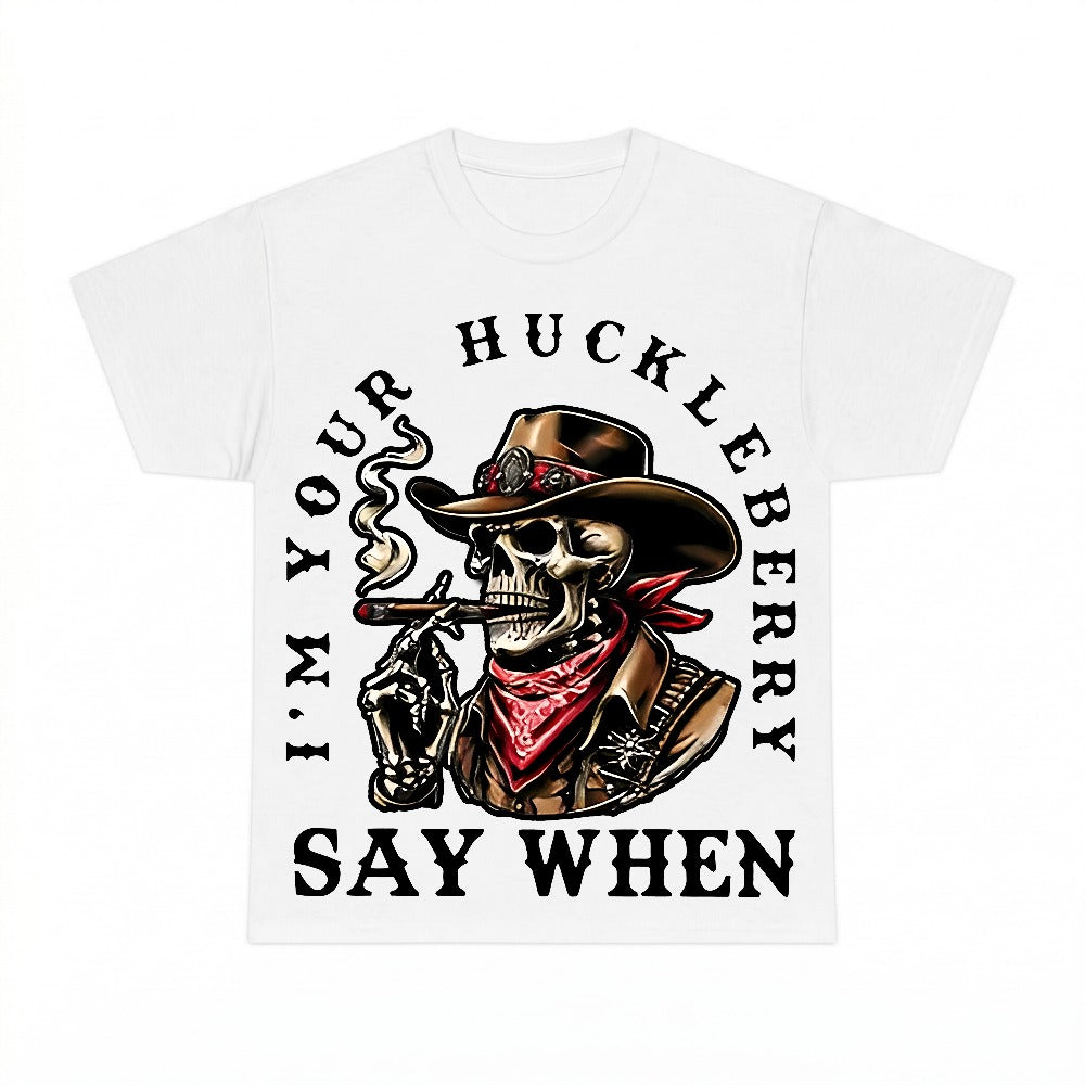 I'm Your Huckleberry Say When PNG, Gen X Cowboy Western Sublimation Design, Digital Download, Instant Download