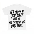 It's Okay If You Don't Like Me PNG, Funny Attitude Quote Sublimation Design, Sarcastic Digital Download, Instant Download
