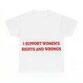 I Support Women's Rights And Wrongs PNG, Funny Feminist Y2K Sublimation Design, Digital Download, Instant Download