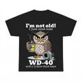 Not Old WD40 Duct Tape PNG, Funny Sarcastic Owl Aging Humor Sublimation Design, Digital Download, Instant Download