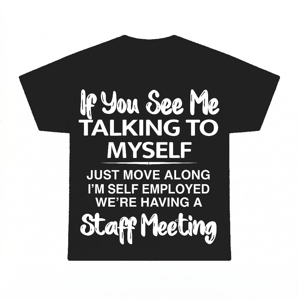 If You See Me Talking To Myself We're Having A Team Meeting PNG, Funny Sarcastic Sublimation Design, Digital Download, Instant Download