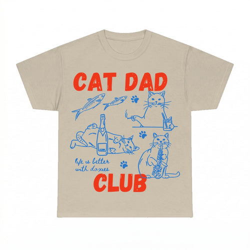 Cat Dad Life Is Better With Cats Club Shirt - Gildan Unisex Tee